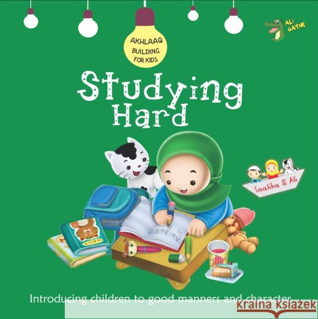 Studying Hard: Good Manners and Character Gator Ali   9781921772160 Ali Gator