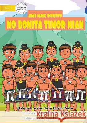 We are Timorese - Ami mak Bonitu no Bonita Timor nian João Pinto, Jhunny Moralde 9781922374554