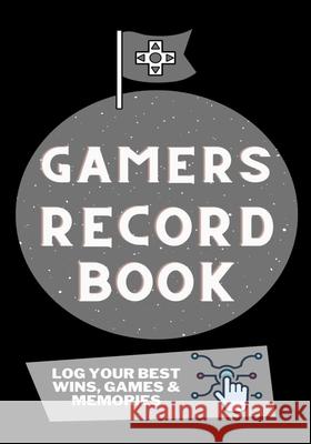 Gamer Record Book Petal Publishing Co 9781922515957 Petal Publishing Co.