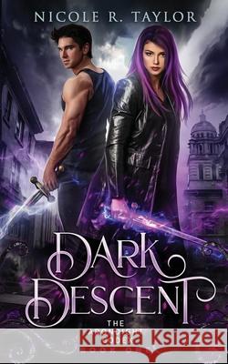 Dark Descent Nicole R. Taylor 9781922624055