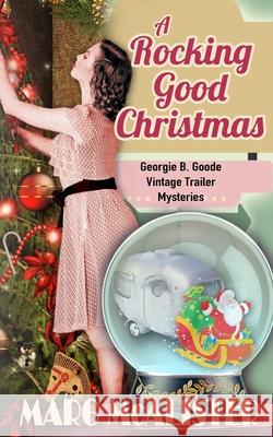 A Rocking Good Christmas Marg McAlister 9781922772374 Blue Gem Publishing