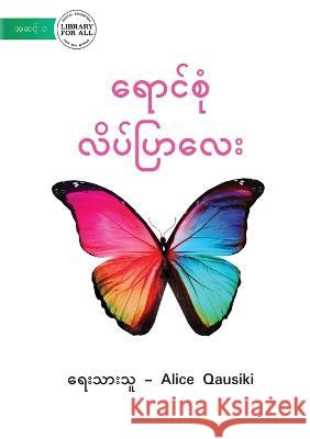 A Colourful Butterfly - ရောင်စုံ လိပ်ပြာလေး Qausiki, Alice 9781922789983