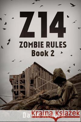 Z14: Zombie Rules Book 2 David Achord 9781925225075