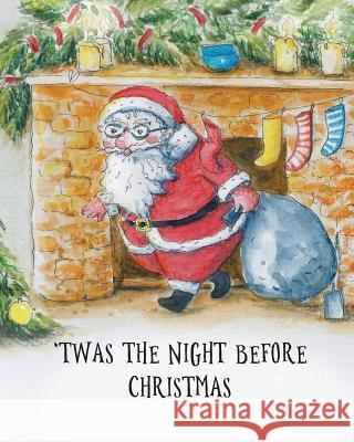 'Twas the Night Before Christmas Clement Clarke Moore, Natalia Berezina, Kindergo 9781925807578