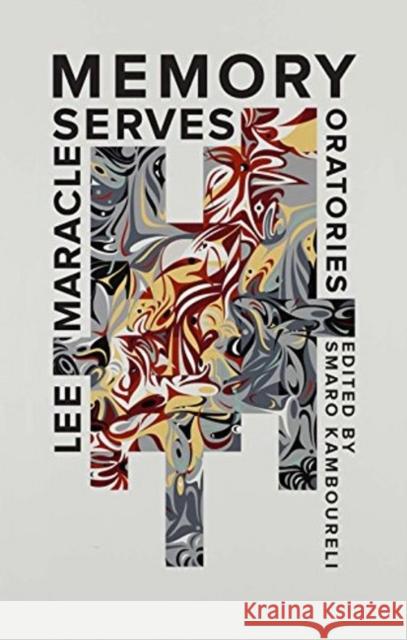 Memory Serves: Oratories Maracle, Lee 9781926455440 NeWest Press