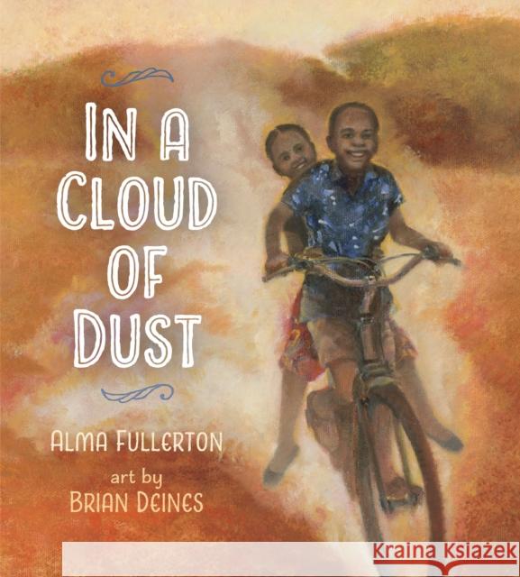 In a Cloud of Dust Alma Fullerton Brian Deines 9781927485620 Pajama Press
