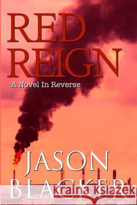 Red Reign Jason Blacker 9781927623558