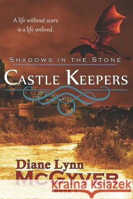 Shadows in the Stone Diane Lynn McGyver 9781927625323