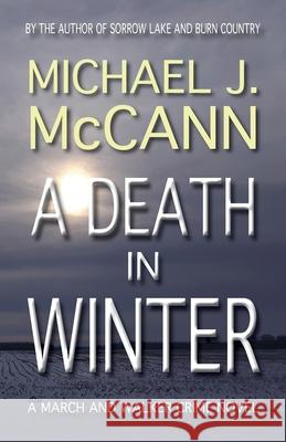 A Death in Winter Michael J McCann 9781927884195