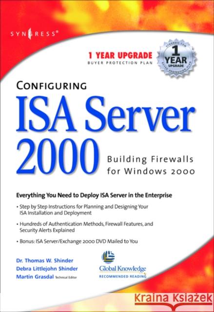 Configuring ISA Server 2000 [With CDROM] Syngress 9781928994299 Syngress Publishing