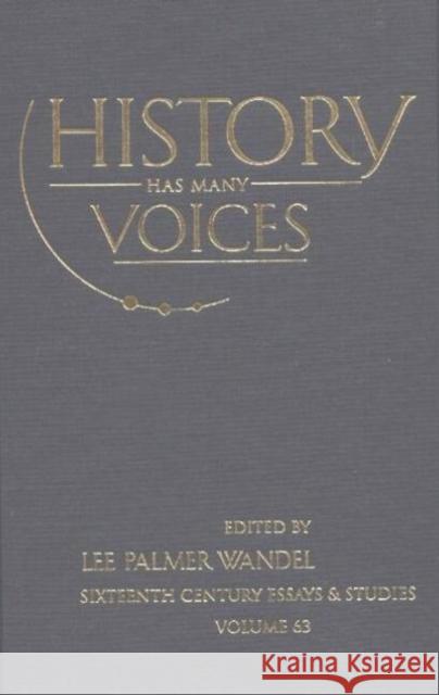 History Has Many Voices Lee Palmer Wandel 9781931112178 Truman State University Press