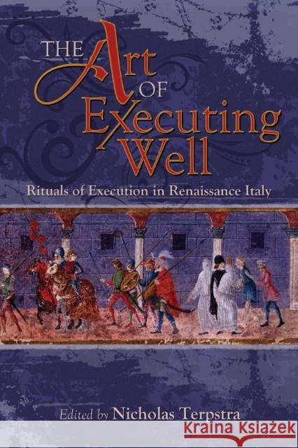 The Art of Executing Well Terpstra, Nicholas 9781931112888