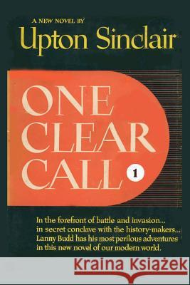 One Clear Call I. Upton Sinclair 9781931313094 Simon Publications