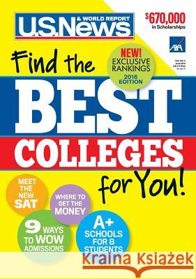 Best Colleges 2016 U. S. News and World Report              Anne McGrath Robert J. Morse 9781931469753