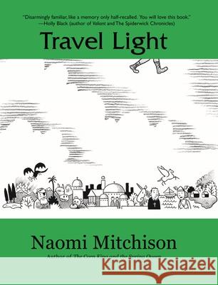 Travel Light Naomi Mitchison 9781931520140