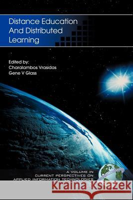 Distance Education and Distributed Learning (PB) Fagen, Edward a. 9781931576888 Information Age Publishing