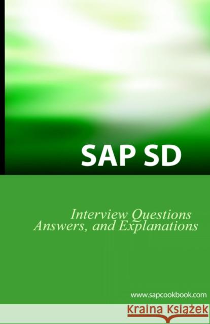 SAP SD Interview Questions, Answers, and Explanations Jim Stewart 9781933804040