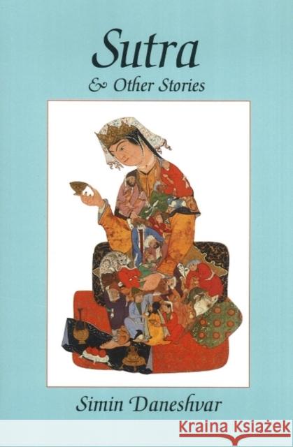 Sutra & Other Stories Simin Daneshvar 9781933823201