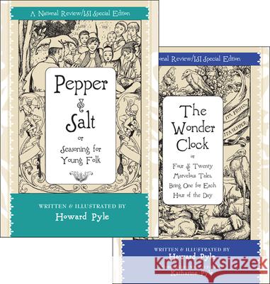 Pepper and Salt & the Wonder Clock Pyle, Howard 9781933859149 Intercollegiate Studies Institute