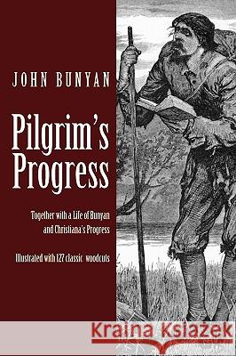 Pilgrim's Progress John Bunyan 9781933993720 Apocryphile Press
