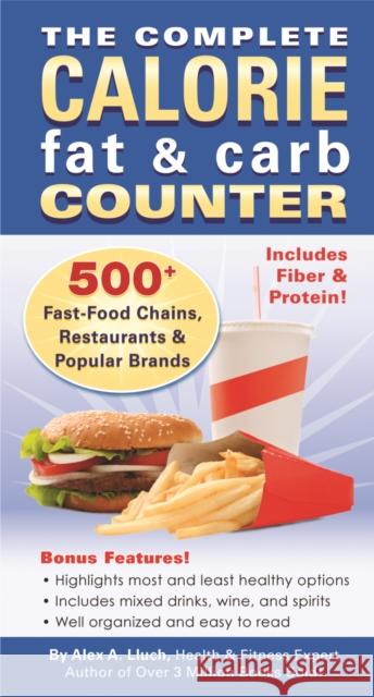 The Complete Calorie Fat & Carb Counter Alex A. Lluch 9781934386347 Wedding Solutions
