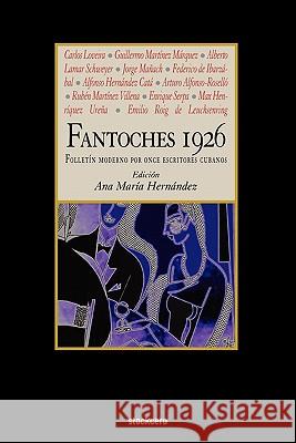 Fantoches 1926 Carlos Loveira Et Al                                    Ana Mar Her 9781934768433
