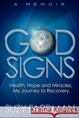 GodSigns Suzy Farbman 9781934879580 David Crumm Media, LLC