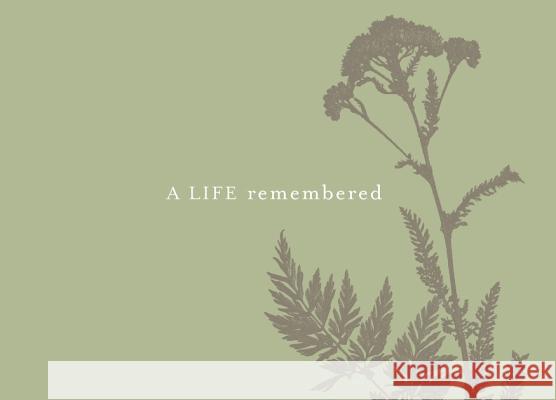 A Life Remembered: A Memorial Guest Book Dan Zadra 9781935414292 Compendium Publishing & Communications