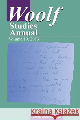 Woolf Studies Annual Vol 19 Mark Hussey 9781935625124