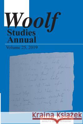 Woolf Studies Annual Vol. 25 Mark Hussey 9781935625346
