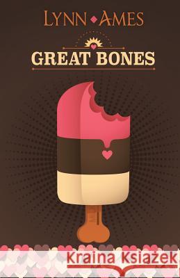 Great Bones Lynn Ames 9781936429141