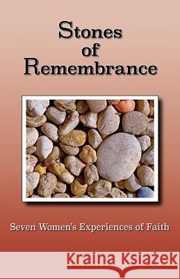 Stones of Remembrance Beverley L Fran Ohlsen 9781937449278 Yav