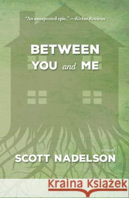 Between You and Me Scott Nadelson 9781938126338 Engine Books