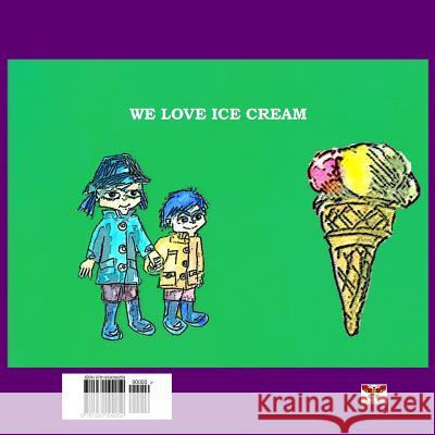We Like Ice Cream (Beginning Readers Series) Level 1 (Persian/Farsi Edition) Nazanin Mirsadeghi 9781939099259