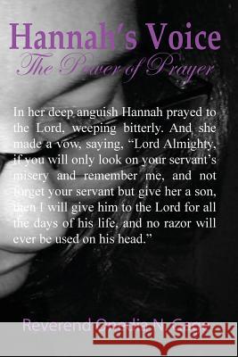 Hannah's Voice: The Power of Prayer Onedia Nicole Gage 9781939119575 Purple Ink, Inc