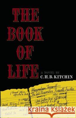 The Book of Life C H B Kitchin Francis King  9781939140821 Valancourt Books