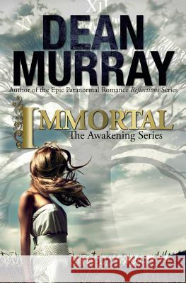 Immortal Dean Murray 9781939363527