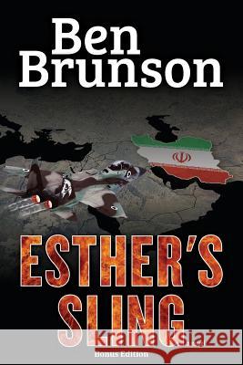 Esther's Sling: Bonus Edition Ben Brunson 9781939893017 Interact Press, LLC
