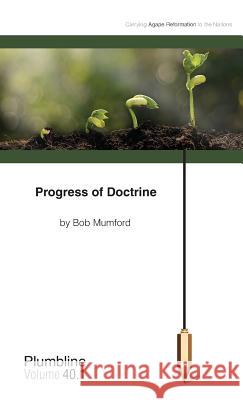 Progress of Doctrine Bob Mumford 9781940054179