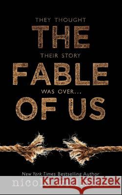The Fable of Us Nicole Williams 9781940448107