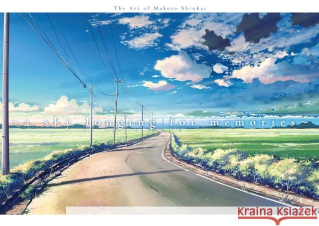 A Sky Longing for Memories: The Art of Makoto Shinkai Shinkai, Makoto 9781941220436 Vertical Inc.