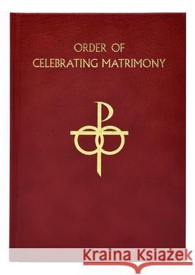 The Order of Celebrating Matrimony I C E L 9781941243558 Catholic Book Publishing Corp