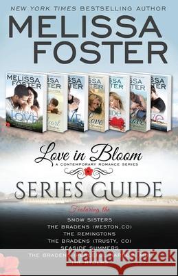 Love in Bloom Series Guide: Color Edition: Color Edition Melissa Foster 9781941480175 World Literary Press
