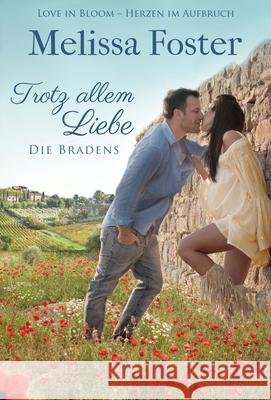 Trotz allem Liebe Melissa Foster 9781941480502 World Literary Press