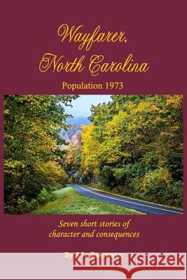 Wayfarer, North Carolina J L Baumann 9781941880456 Post Mortem Publications, Inc.
