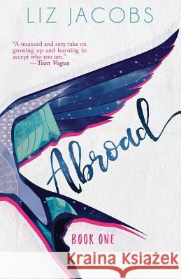 Abroad: Book One Liz Jacobs 9781942083627