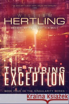 The Turing Exception William Hertling 9781942097013 Liquididea Press