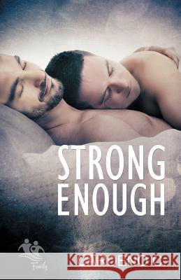 Strong Enough Cardeno C 9781942184430 Romance Authors, LLC