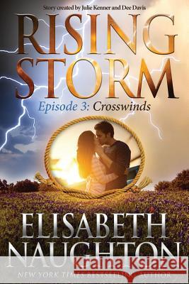 Crosswinds Elisabeth Naughton 9781942299158