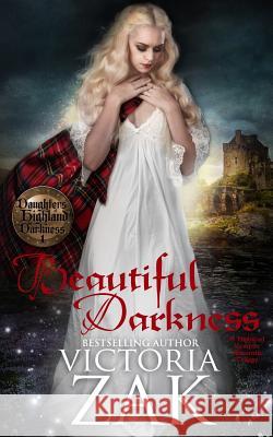 Beautiful Darkness Victoria Zak 9781942516200 Victoria Zak Author